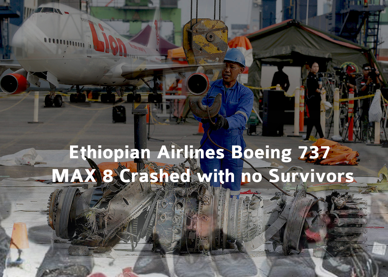 Ethiopian Airlines Boeing 737 MAX 8 Crashed with no Survivors