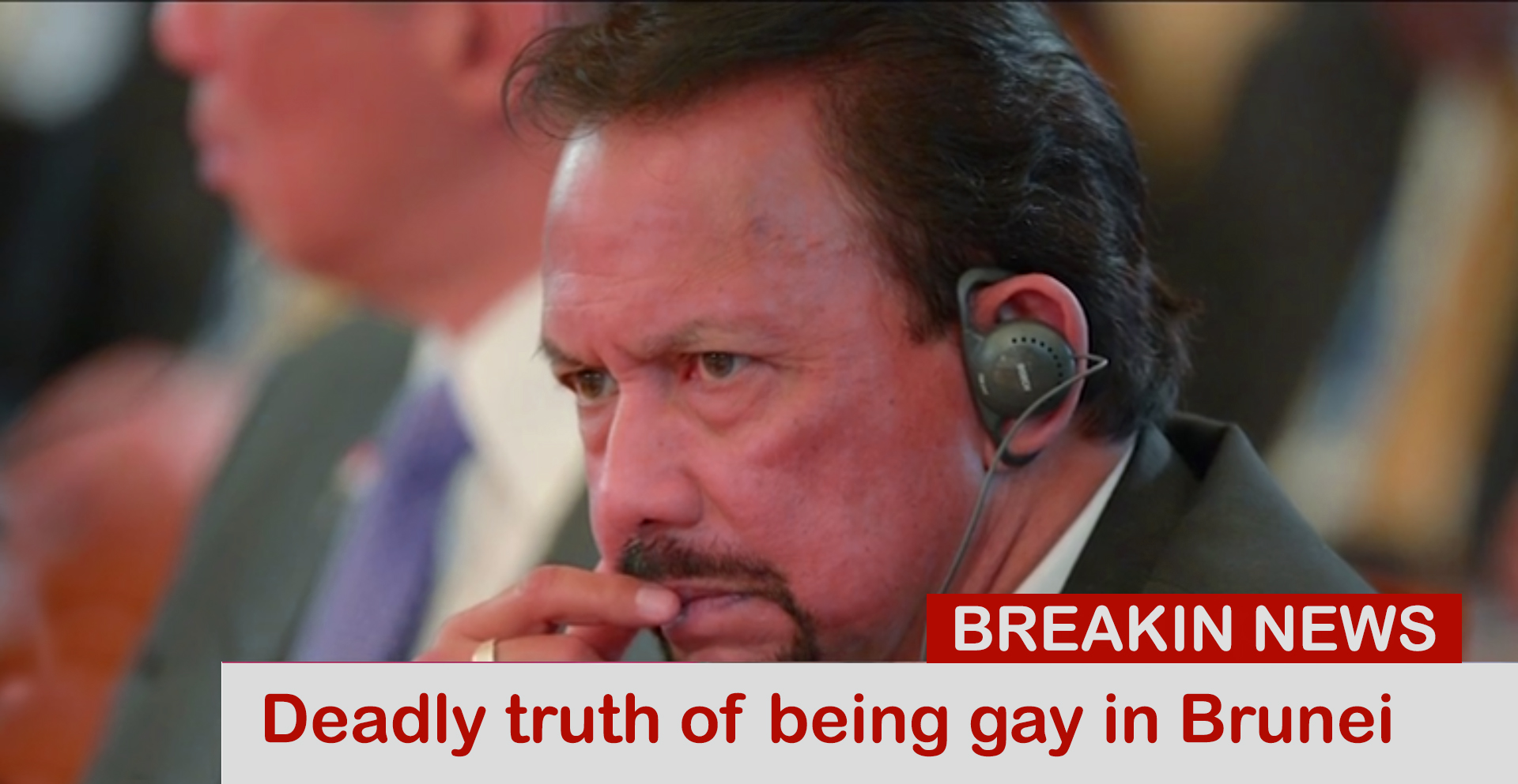 Deadly truth of being gay in Brunei