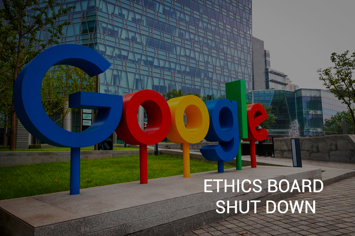 Google Decided to Shut Down its Ethics Board
