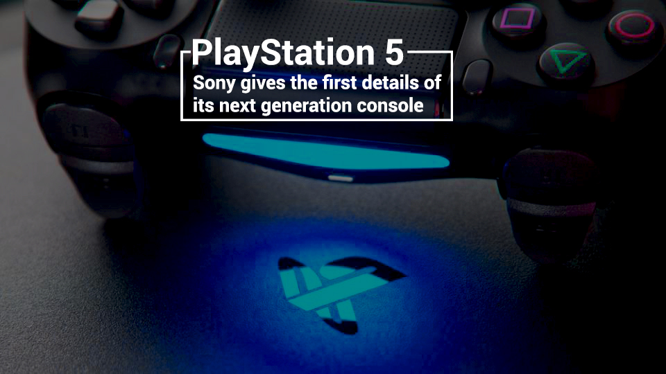 Next Generation Console of Sony's Play Station 5 Details Revealed