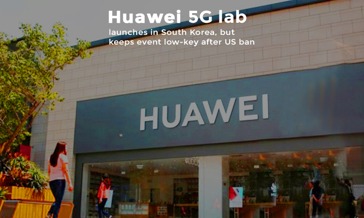 First 5G Lab Inauguration by Huawei in South Korea
