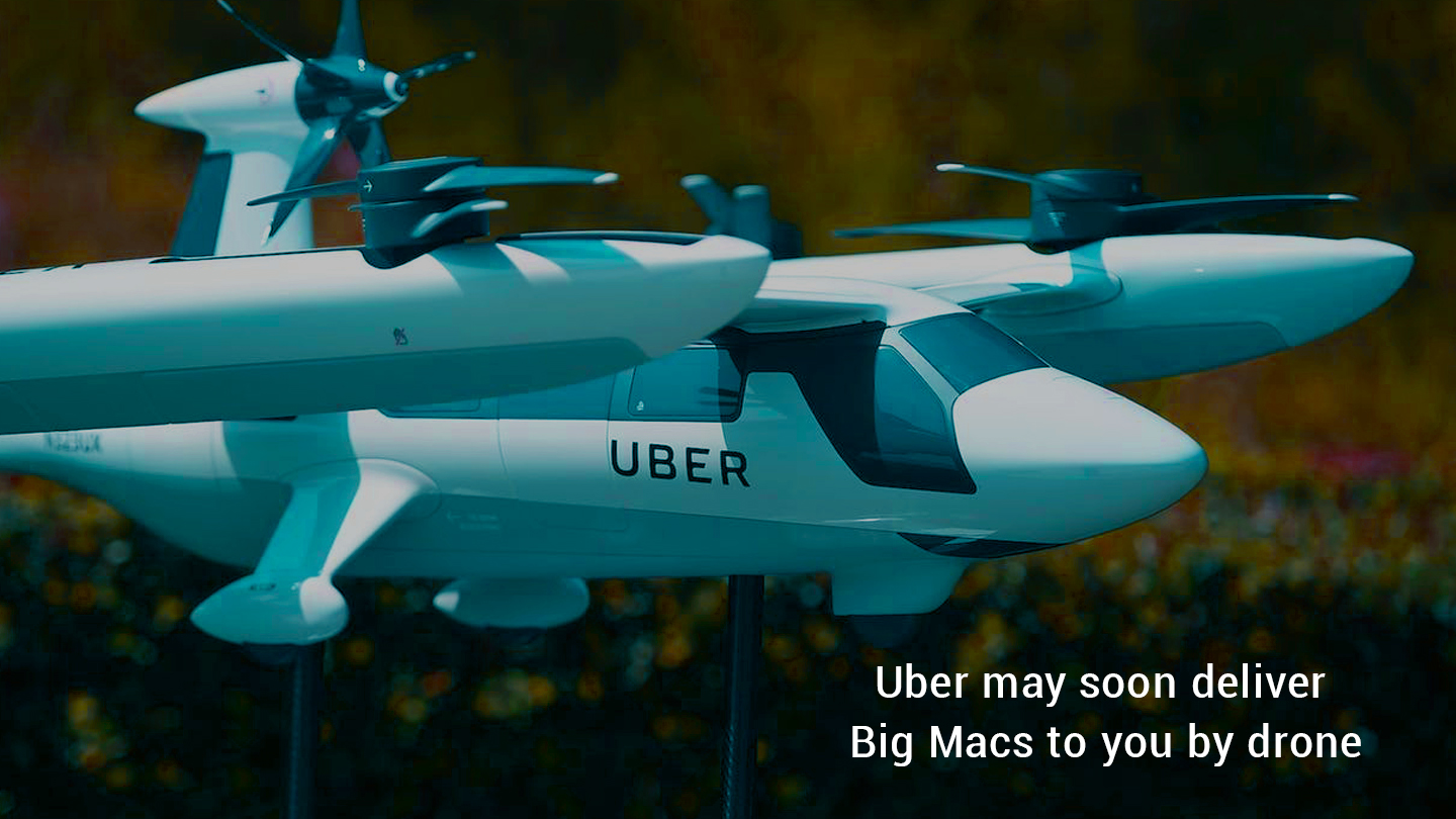 Uber is going to Bring Big Macs using Drone Delivery