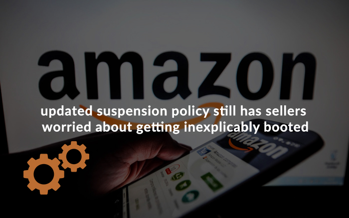 Finally Amazon Updated its Suspension Policy for their-party sellers