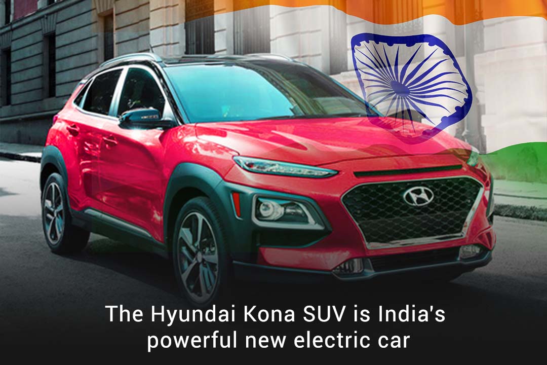 Most Powerful Electric Car of India, the Hyundai Kona