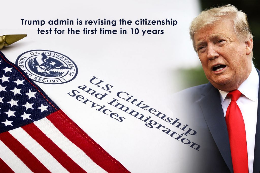 Citizenship test of the US is revising after ten years