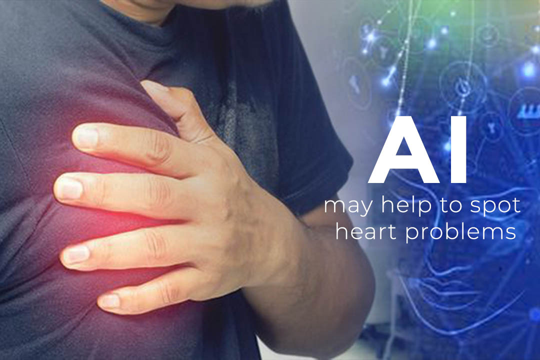 Artificial Intelligence Might Helpful to Detect heart Problems