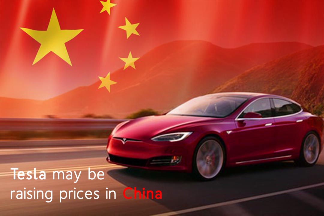 Tesla may increase Car Prices in China