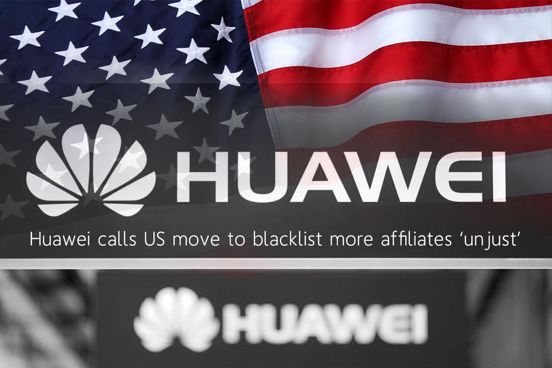 The US Step to blacklist 46 more affiliates is politically motivated – Huawei