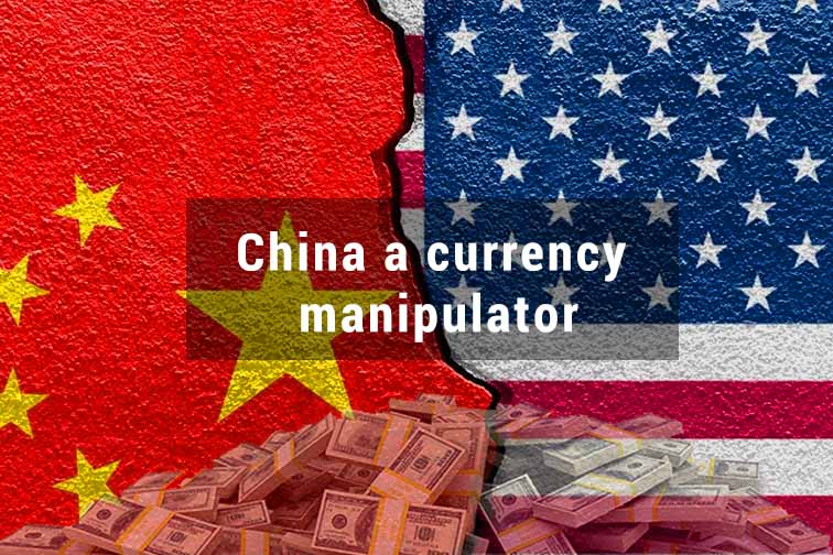 Treasury Department of US declared China as a Currency manipulator
