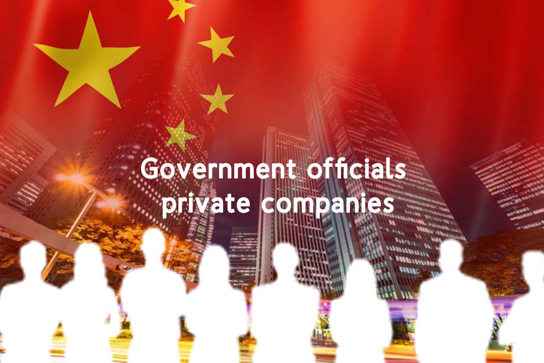China to put officials of government inside hundred private firms
