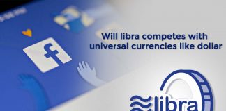 Whether Libra competes with universal currencies like dollar – Regulators