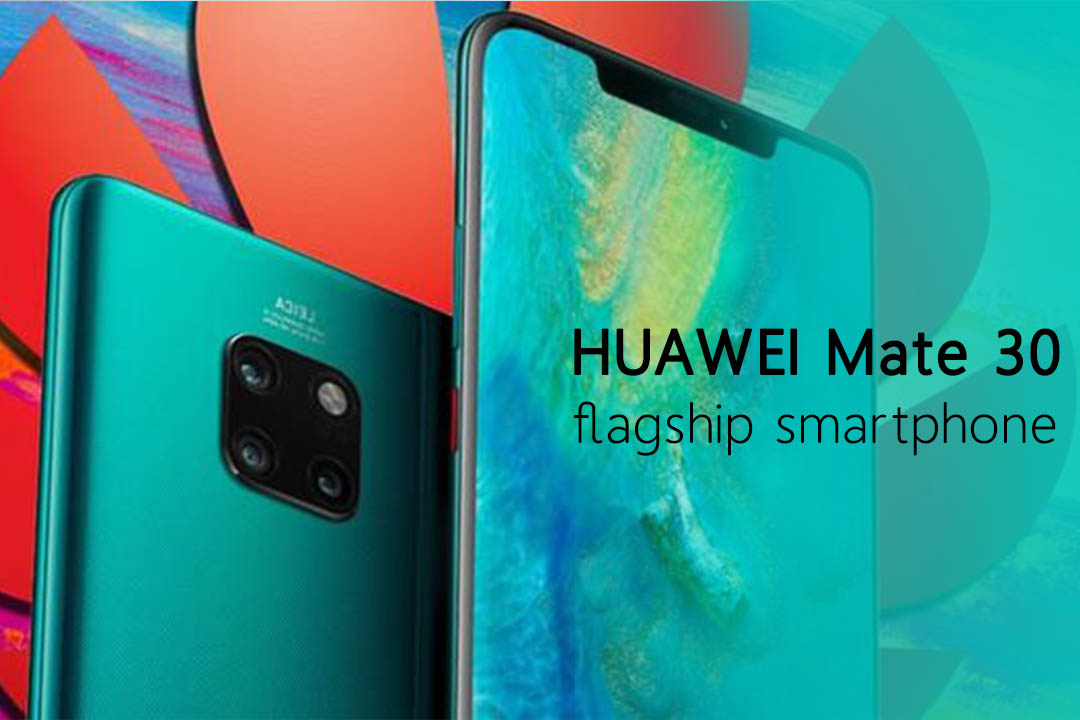 Huawei to Launch Mate 30 flagship with or without Google Services