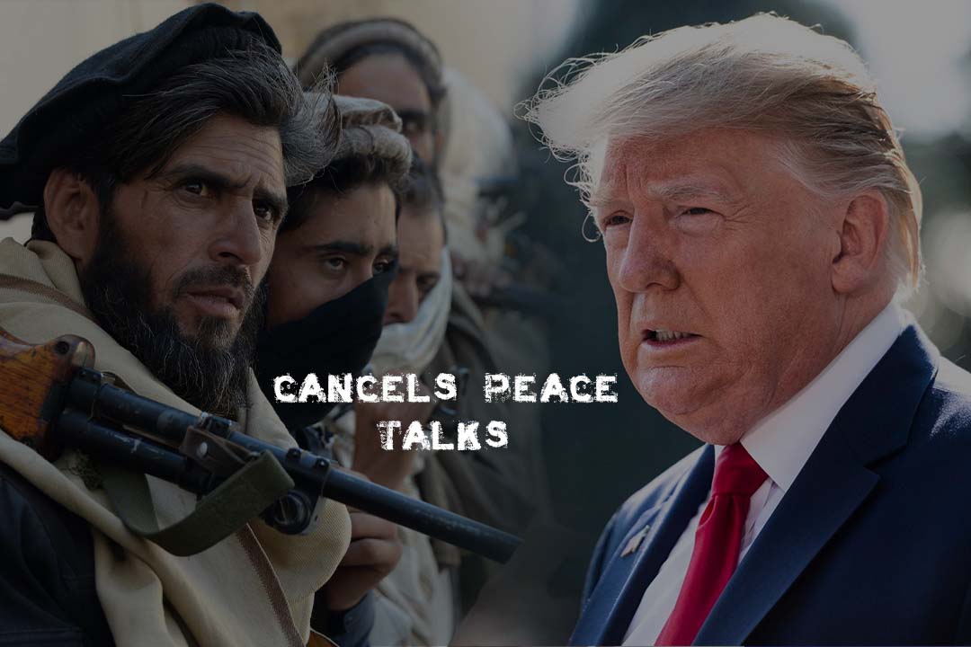 Trump postponed peace talks with Taliban over Kabul Attack killing a US soldier