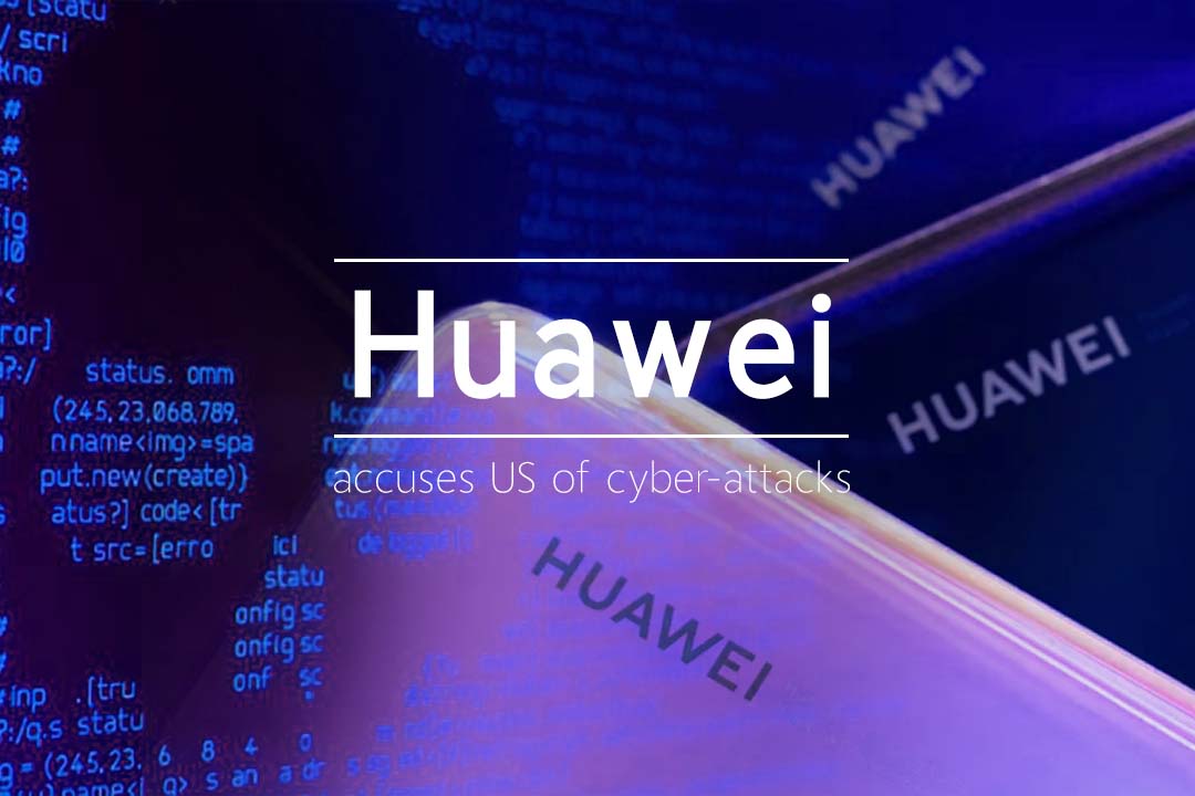U.S. is doing Cyber-attacks and giving threats to staff – Huawei