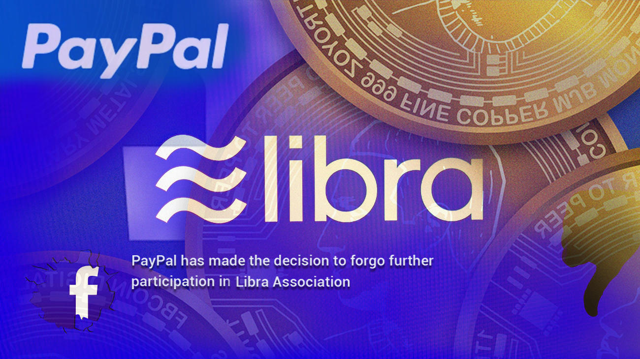 PayPal Withdraws from Libra, Facebook Cryptocurrency