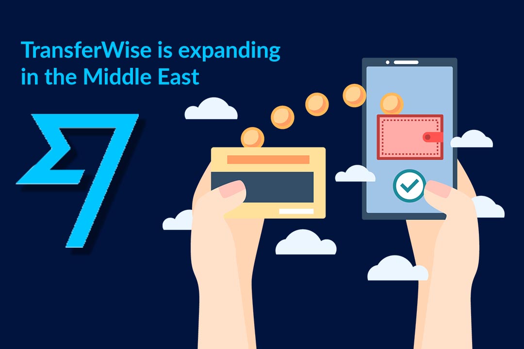 TransferWise expanding its services in Middle East