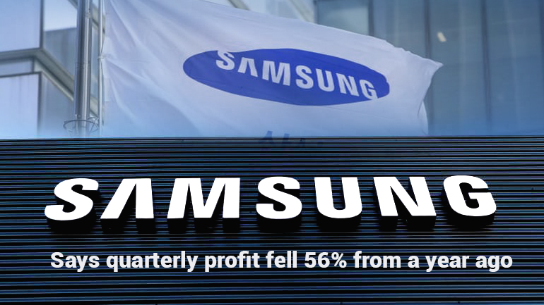 Quarterly operating profit fell 56% from last year – Samsung