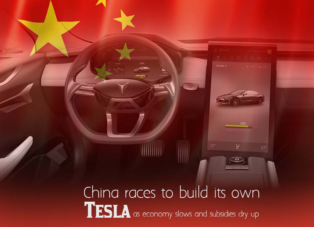 China fights to develop its own Tesla as Supports dry up