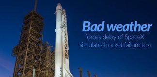 SpaceX simulated rocket failure test delayed because of bad Weather