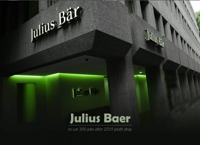 Julius Baer announces 300 job cuts after profit decline of 2019