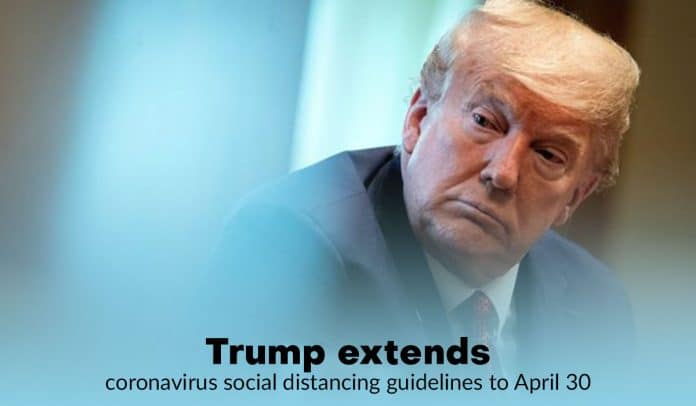 Trump extends Coronavirus social distancing advisory for one more month