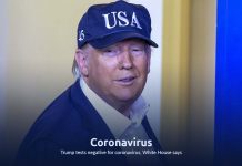 U.S. President tested negative for Coronavirus – White House officials